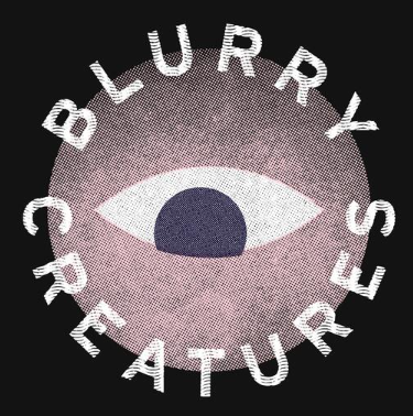 Blurry Creatures - Hoodwinked