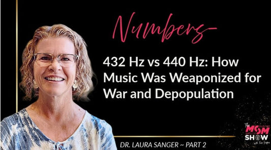 432 Hz vs 440 Hz: How Music Was Weaponized for War and Depopulation - Dr. Laura Sanger