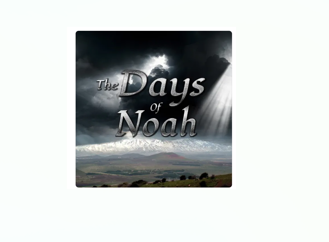 Days of Noah Part 1 with Tim Bence