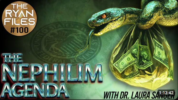 The Federal Reserve, Ancient Bloodlines & the Nephilim Agenda | Dr. Laura Sanger