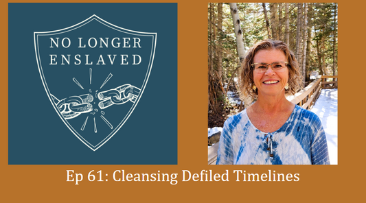 Ep 61: Cleansing Defiled Timelines