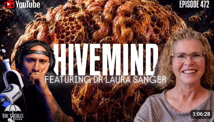 Hivemind! Ft. Dr Laura Sanger & Trebles Garcia